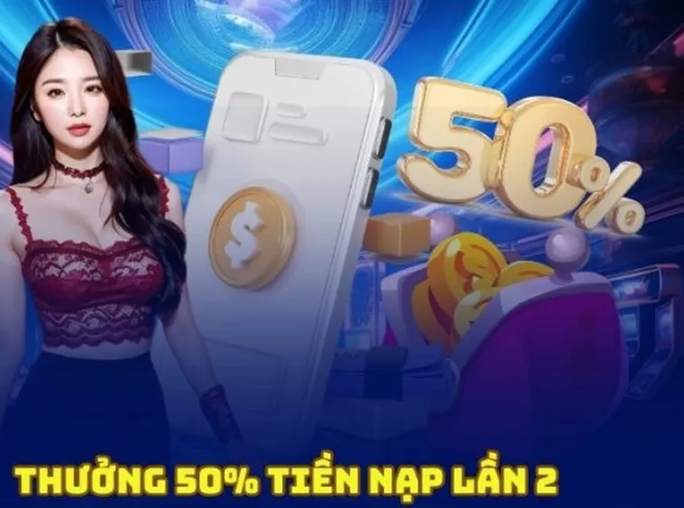 Nhận Ngay Thưởng Nạp Lần 2 Tặng 50% Cực Hấp Dẫn Tại SP666
